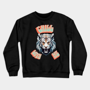 Chill With Me Crewneck Sweatshirt